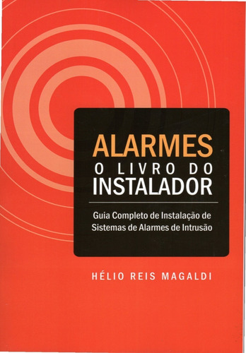 Alarmes - O Livro Do Instalador