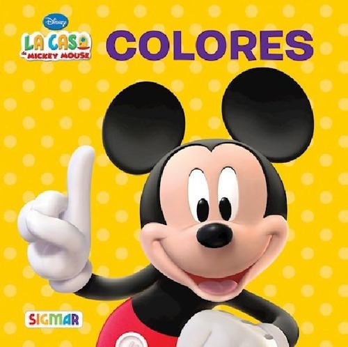 Libro - Libro La Casa De Mickey Mouse : Colores De Jazmin