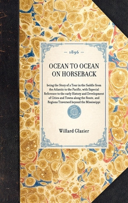 Libro Ocean To Ocean On Horseback: Being The Story Of A T...
