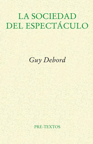 Libro La Sociedad Del Espectáculo