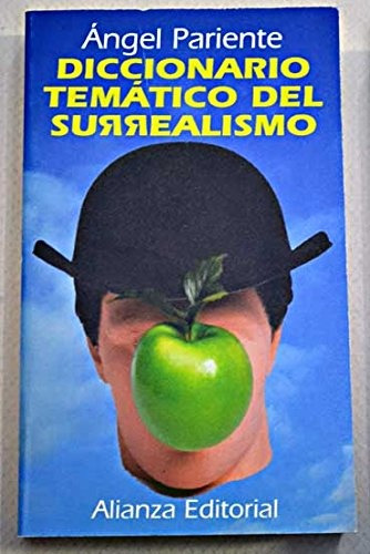 Diccionario Tematico Del Surrealismo, De Pariente Angel. Serie N/a, Vol. Volumen Unico. Editorial Alianza Española, Tapa Blanda En Español