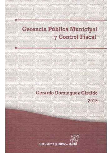 Libro Gerencia Publica Municipal Y Control Fiscal