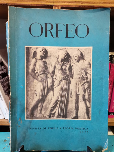 Orfeo. Revista De Poesía Y Teoría Poética 21-22 - Jorge Vele