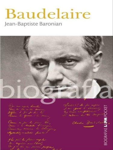 Baudelaire - Vol. 806, De Baronian, Jean-baptiste. Editora L±, Capa Mole, Edição 1ª Edição - 2010 Em Português