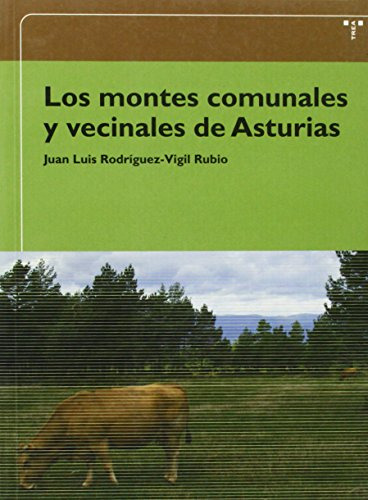 Los Montes Comunales Y Vecinales De Asturias: 8 -desarrollo