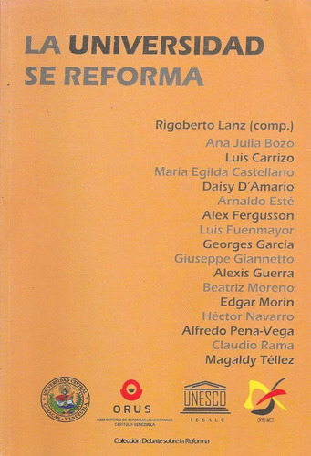 Libro Fisico La Universidad Se Reforma / Autoría Colectiva