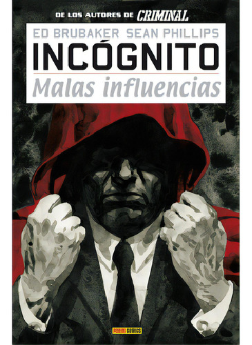 Incógnito # 02 Malas Influencias, De Ed Brubaker. Editorial Panini Comics, Edición 1 En Español, 2012