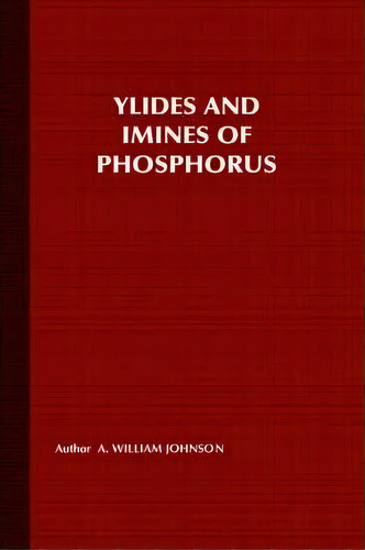 Ylides And Imines Of Phosphorus, De A. William Johnson. Editorial John Wiley Sons Ltd, Tapa Dura En Inglés