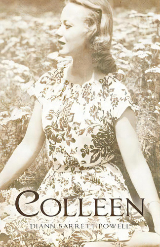 Colleen, De Powell, Diann Barrett. Editorial Createspace, Tapa Blanda En Inglés