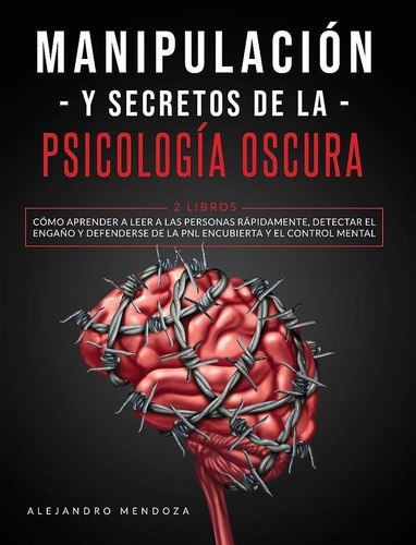 Libro Manipulación Y Secretos De La Psicología Oscura
