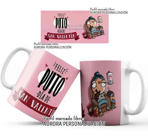 Mug  Taza No Amor Anti San Valentin Corazón Roto 006