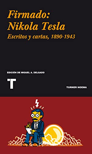 Libro Firmado Nikola Tesla De Delgado Miguel A  Turner