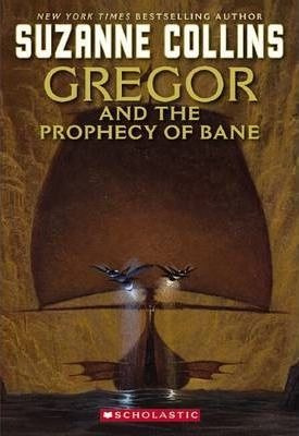 Gregor And The Prophecy Of Bane - Suzanne Collins (paperb...