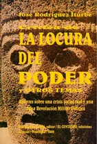 Comprar Locura Del Poder Y Otros Temas 
