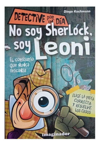 No Soy Sherlock, Soy Leoni