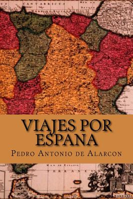 Libro Viajes Por Espana (spanish Edition) - De Alarcon, P...