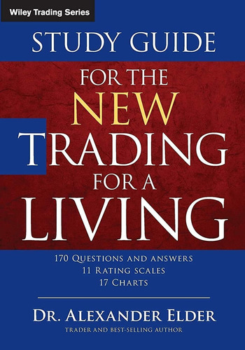 Libro: Study Guide For The New Trading For A Living (wiley T