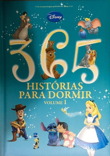 365 Historias Para Dormir - Vol 1 - Capa Dura - Dcl, de Disney. Editora EDITORA DCL - DIFUSAO CULTURAL DO LIVRO LTDA, capa mole, edição 1 em português