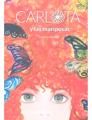 Carlota Y Las Mariposas - Sanchez, Gemma