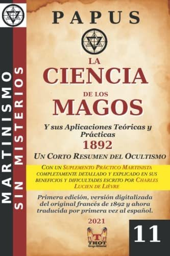 Libro : La Ciencia De Los Magos Y Sus Aplicaciones Practica