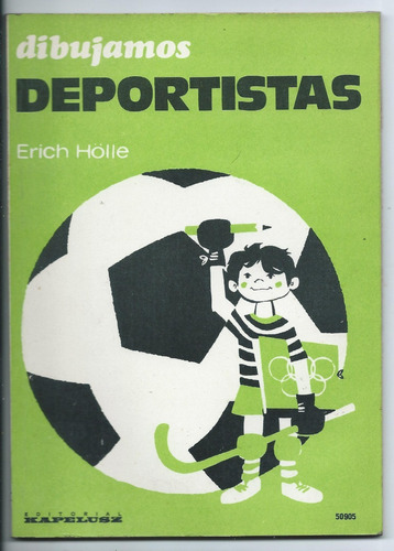 Dibujamos Deportistas Erich Hölle