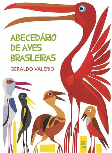 Livro: Abecedário De Aves Brasileiras