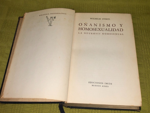 Onanismo Y Homosexualidad - Wilhelm Stekel - Imán