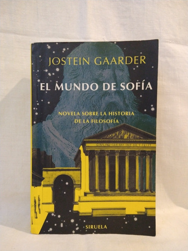 El Mundo De Sofía - Jostein Gaarder - Siruela 