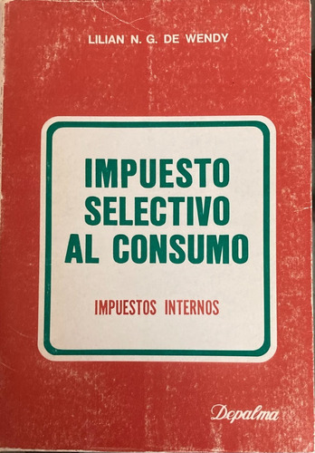 Impuesto Selectivo Al Consumo - Impuestos Internos