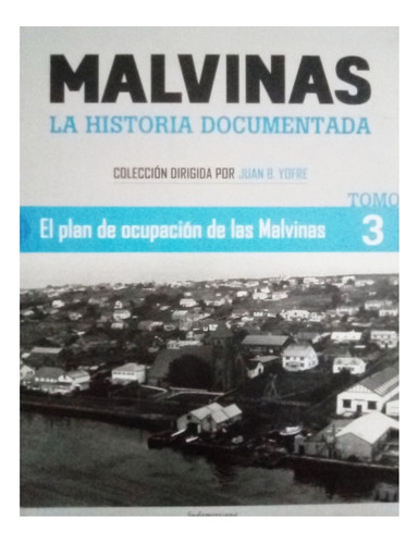 Malvinas La Historia Documentada Numero 3 