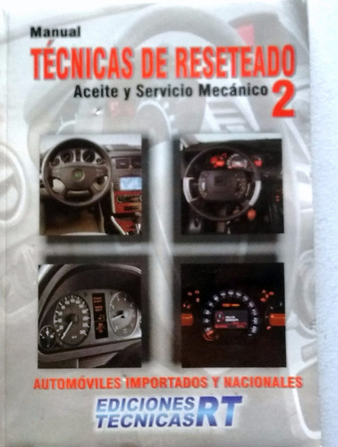 Manual Tecnicas De Reseteado 2 Aceite Y Servicio Mecanico