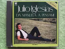 Comprar Eam Cd Julio Iglesias Da Manuela A Pensami 2 1981 N Italiano