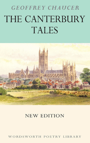 The Canterbury Tales - Wordsworth Poetry Library