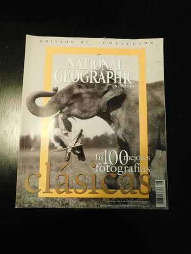 Revista National Geographic 100 Mejores Fotografías Clásicas