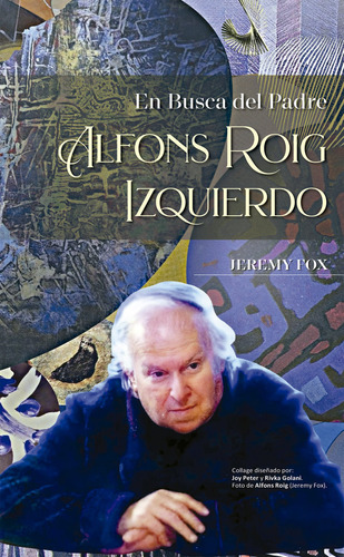 Libro En Busca Del Padre Alfons Roig Izquierdo - Foz, Jer...