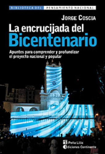 La Encrucijada Del Bicentenario