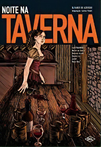 Noite Na Taverna: Noite Na Taverna, De Alvares De Azevedo. Editora Dcl, Capa Mole, Edição Unica Em Português