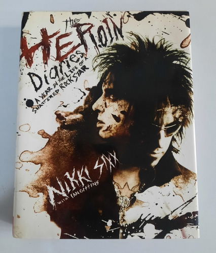 Motley Crue - Nikki Sixx- The Heroin Diaries- Libro - Ingles