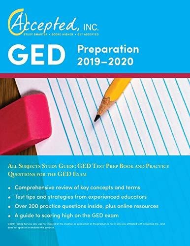 Ged Preparation 2019-2020 All Subjects Study Guide Ged Test, De Accepted, Inc. Ged Exam Prep Team., Vol. 1. Editorial Accepted, Inc., Tapa Blanda En Inglés, 2018