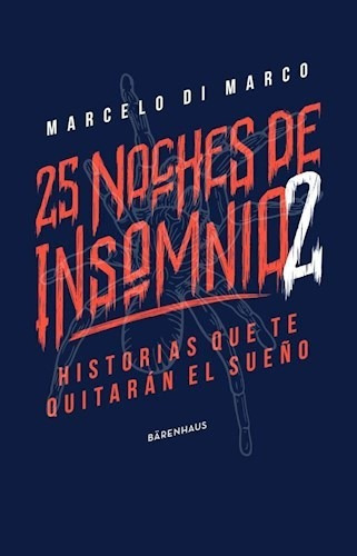 Libro 25 Noches De Insomnio 2 De Marcelo Di Marco