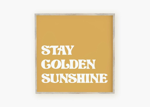 Lámina Imprimible Frase Retro Pastel Stay Golden Sunshine