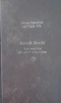 Comprar Los Negocios Del Señor Julio Cesar Bertolt Brecht