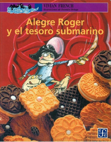 Libro - Alegre Roger Y El Tesoro Submarino - Vivian French