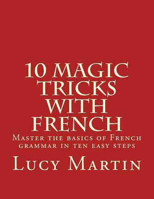 Libro 10 Magic Tricks With French - Martin, Lucy