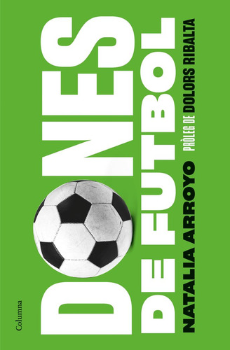 Dones De Futbol (libro Original)
