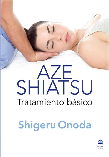 Aze Shiatsu . Tratamiento Basico