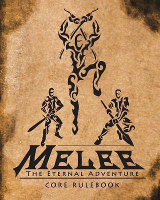 Libro Melee: The Eternal Adventure: The Melee Role Playin...