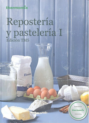 Libro Reposteria Y Pasteleria I