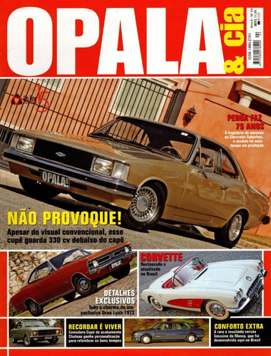 Opala & Cia Nº24 Gran Luxo 1972 Corvette Monza Se Limousine