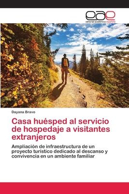 Libro Casa Huesped Al Servicio De Hospedaje A Visitantes ...